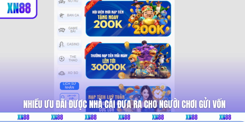 Nhiều ưu đãi được nhà cái đưa ra cho người chơi gửi vốn